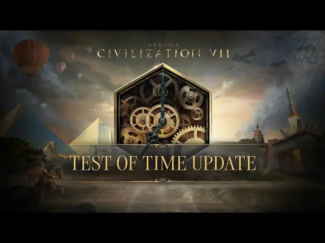Civilization 7 Test of Time update introduces Time-Tested civs