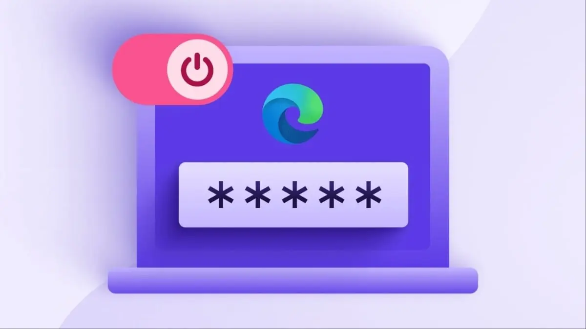 Microsoft Edge Version 148 Stops Loading Passwords In Cleartext At Startup