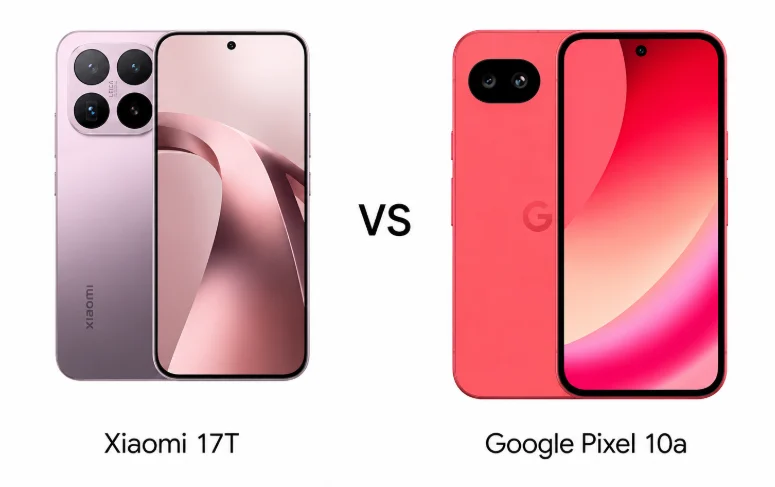 Google Pixel 10a Xiaomi 17T