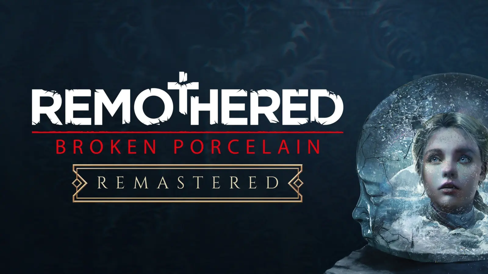 Remothered: Broken Porcelain Remastered announcement graphic