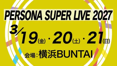 Atlus Persona Super Live 2027