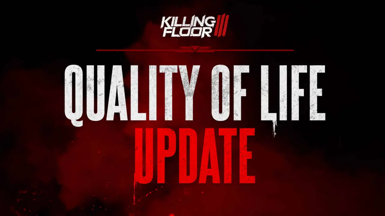Killing Floor 3 Update 2.017 Fixes Stuttering and Buffs Damage
