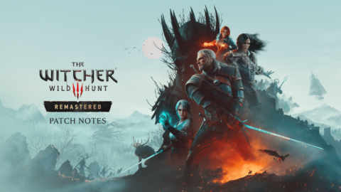 The Witcher 3 Remastered update adds native DirectX 12, PS5 Pro and Switch 2 support