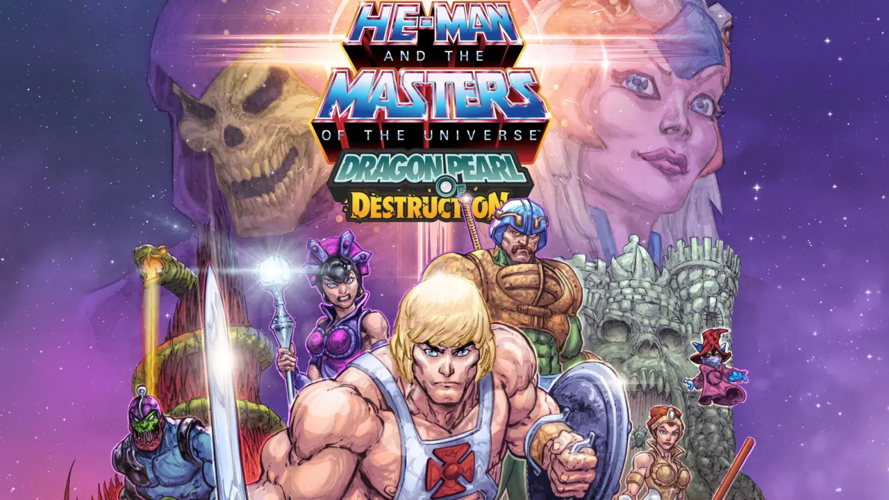 He-Man and the Masters of the Universe: Dragon Pearl of Destruction launches February 4, 2027