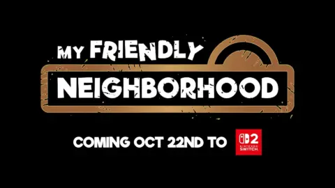My Friendly Neighborhood arrives on Switch 2 on October 22, expanding the surreal horror experience